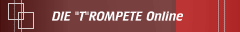 DIE "T"ROMPETE Online