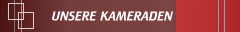 UNSERE KAMERADEN